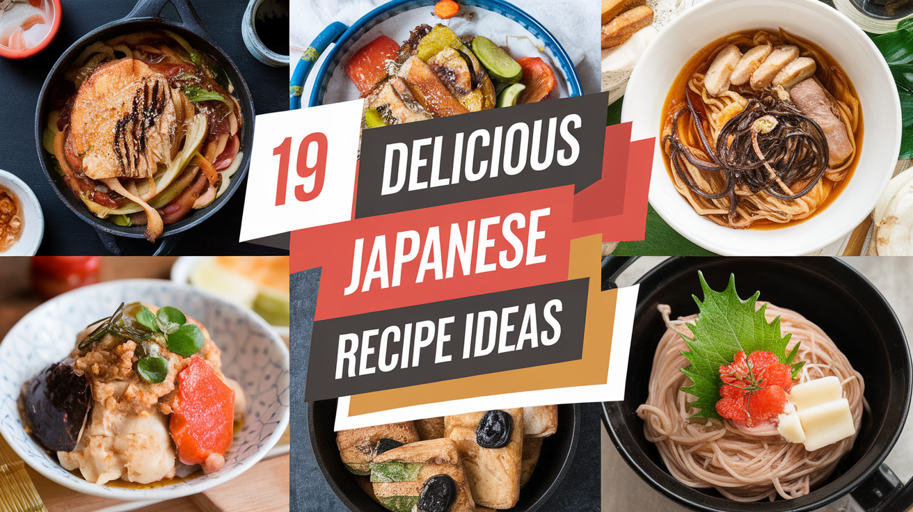 Delicious Japanese Recipe Ideas